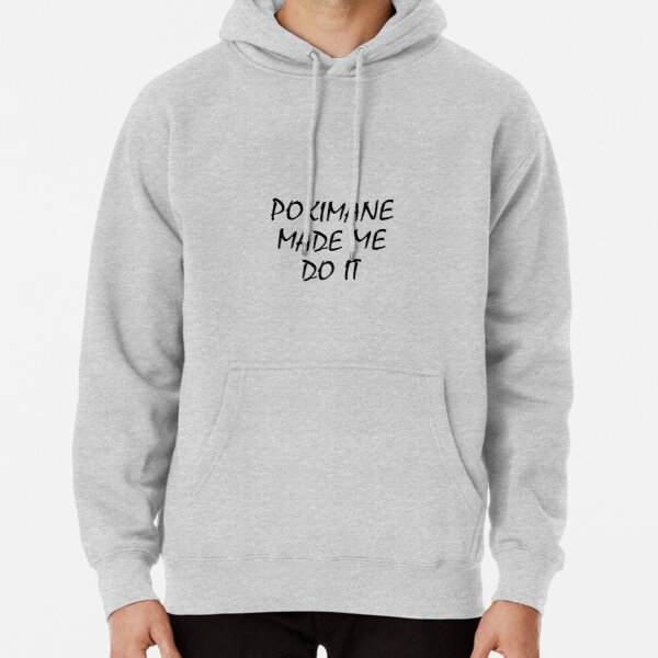 POKIMANE MADE ME DO IT Pullover Hoodie RB2205 product Offical Pokimane Merch