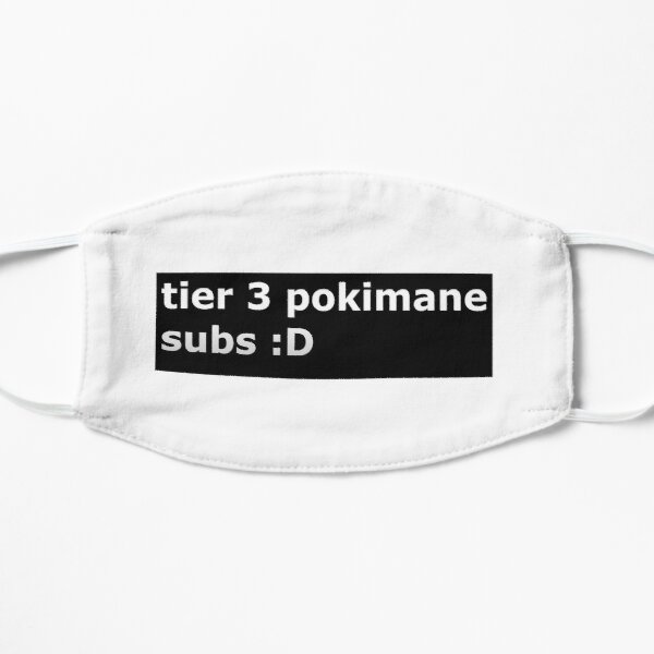 Pokimane tier 3 subs Flat Mask RB2205 product Offical Pokimane Merch